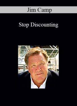 Jim Camp – Stop Discounting