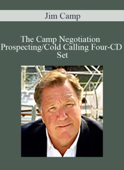 Jim Camp – The Camp Negotiation Prospecting/Cold Calling Four-CD Set