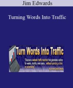 Jim Edwards – Turning Words Into Traffic