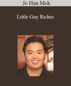 Jo Han Mok – Little Guy Riches