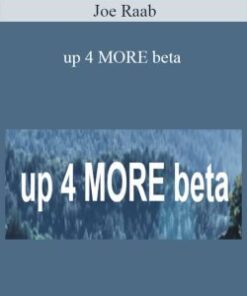 Joe Raab – up 4 MORE beta