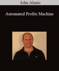 John Alanis – Automated Profits Machine