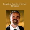 John La Tourrette Forgotten Secrets of Covert Hypnosis 250x343 1 » Courses[GB]