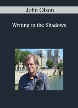 John Olson – Writing in the Shadows