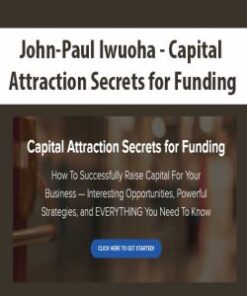 [Download Now] John-Paul Iwuoha – Capital Attraction Secrets for Funding