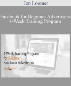 Jon Loomer – Facebook for Beginner Advertisers 4-Week Training Program