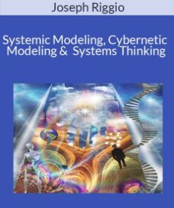 Joseph Riggio – Systemic Modeling, Cybernetic Modeling & Systems Thinking 2023