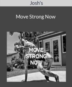 Josh’s – Move Strong Now