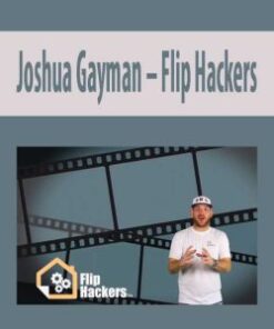 [Download Now] Joshua Gayman – Flip Hackers