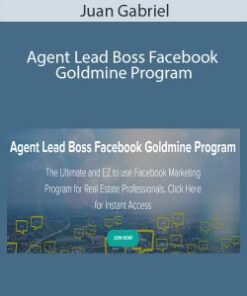 Juan Gabriel – Agent Lead Boss Facebook Goldmine Program