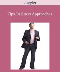 Juggler – Tips To Street Approaches