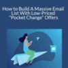 Justin Goff How to Build A Massive Email List With Low Priced Pocket Change Offers 250x343 1 » Courses[GB]