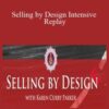 Karen Curry Parker Selling by Design Intensive E28093 Replay 250x343 1 » Courses[GB]