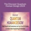 Karen Curry Parker – The Discover Quantum Human Design 2024