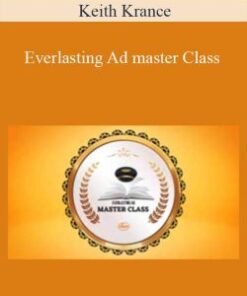 Keith Krance – Everlasting Ad master Class