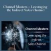 Keith Lubner Channel Masters E28093 Leveraging the Indirect Sales Channel 250x343 1 » Courses[GB]