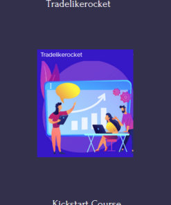 Kickstart Course With Tradelikerocket