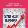 Kim Foster Health Coach Business Blueprint 250x343 1 » Courses[GB]