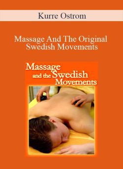 Kurre Ostrom – Massage And The Original Swedish Movements