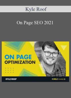 Kyle Roof – On Page SEO 2021