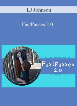 LJ Johnson – FastPasses 2.0