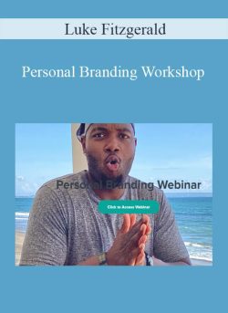 Luke Fitzgerald – Personal Branding Workshop