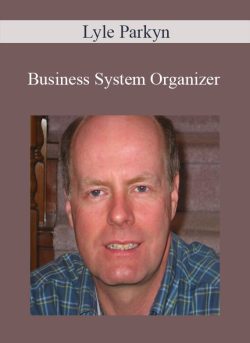Lyle Parkyn – Business System Organizer