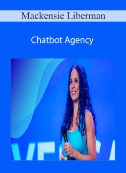 Mackensie Liberman – Chatbot Agency
