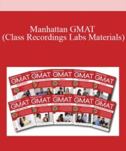 Manhattan GMAT (Class Recordings Labs Materials)