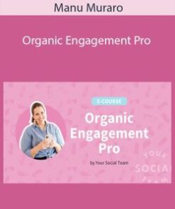 Manu Muraro – Organic Engagement Pro
