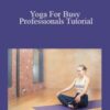 Marija Bukarac Yoga For Busy Professionals Tutorial 250x343 1 » Courses[GB]