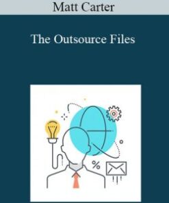Matt Carter – The Outsource Files