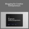 Matt Cilderman – Blogging for Creative Entrepreneurs