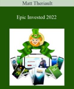 Matt Theriault – Epic Invested 2022