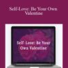 Melissa Joy Self Love Be Your Own Valentine 250x343 1 » Courses[GB]