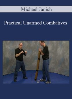 Michael Janich – Practical Unarmed Combatives