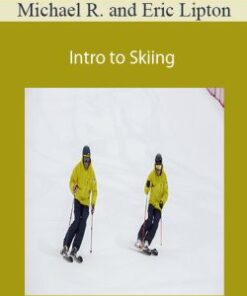 Michael Rogan and Eric Lipton – Intro to Skiing