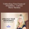Mindvalley – Unblocking Your Financial Abundance – Christie Marie Sheldon