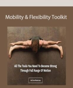 Mobility & Flexibility Toolkit