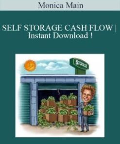 Monica Main – SELF STORAGE CASH FLOW | Instant Download !