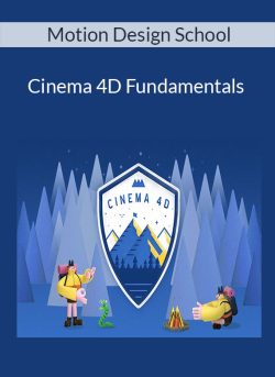 Motion Design School – Cinema 4D Fundamentals