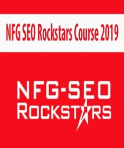 [Download Now] NFG SEO Rockstars Course 2019