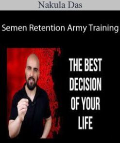 Nakula Das – Semen Retention Army Training