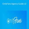 Nathan Aston – OnlyFans Agency Guide v2