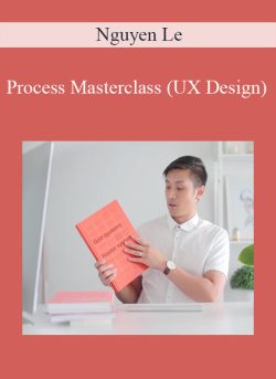 Nguyen Le – Process Masterclass (UX Design)