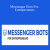 Nick Moreno Messenger Bots For Entrepreneurs 250x343 1 » Courses[GB]