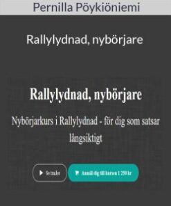 Pernilla Pöykiöniemi – Rallylydnad, nybörjare