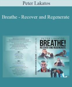 Peter Lakatos – Breathe – Recover and Regenerate