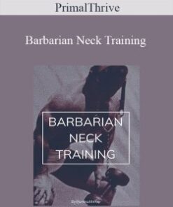 PrimalThrive – Barbarian Neck Training