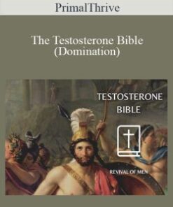 PrimalThrive – The Testosterone Bible (Domination)